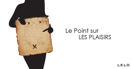 Le point sur les plaisirs Le point sur les plaisirs